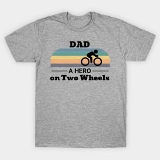 DAD a Hero on Two Wheels Bicycle and Sunset T-Shirt